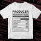 Funny Producer Nutrition Facts Editable Vector T-shirt Design in Ai Svg Png Files