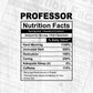 Funny Professional Nutrition Facts Editable Vector T-shirt Design in Ai Svg Png Files