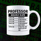 Funny Professor Hourly Rate Editable Vector T-shirt Design in Ai Svg Files