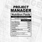 Funny Project Manager Nutrition Facts Editable Vector T-shirt Design in Ai Svg Png Files