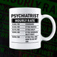 Funny Psychiatrist Hourly Rate Editable Vector T-shirt Design in Ai Svg Files