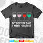 Funny Quote Doctor Said Need Glasses Wine In Svg Png Files.