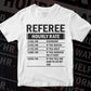 Funny Referee Hourly Rate Editable Vector T-shirt Design in Ai Svg Files