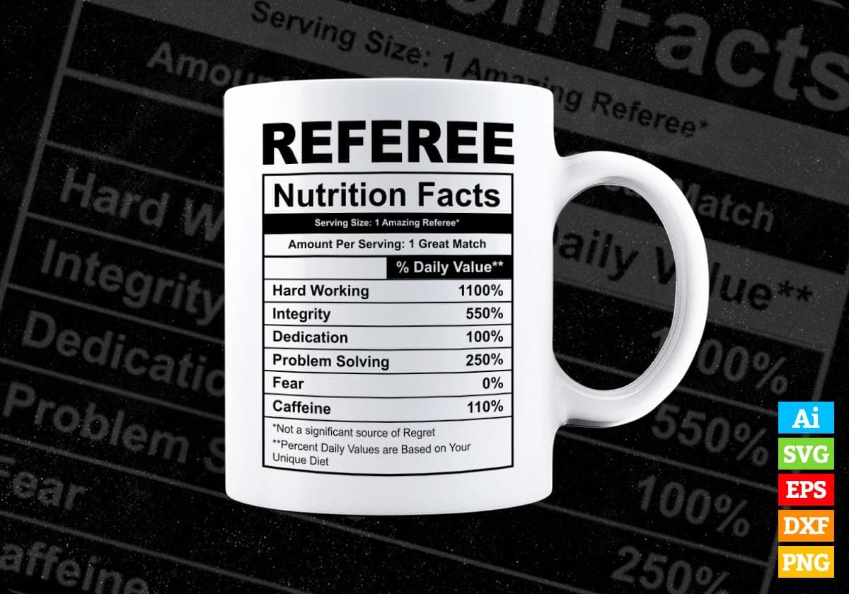 Funny Referee Nutrition Facts Editable Vector T-shirt Design in Ai Svg Png Files