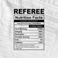 Funny Referee Nutrition Facts Editable Vector T-shirt Design in Ai Svg Png Files