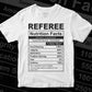 Funny Referee Nutrition Facts Editable Vector T-shirt Design in Ai Svg Png Files