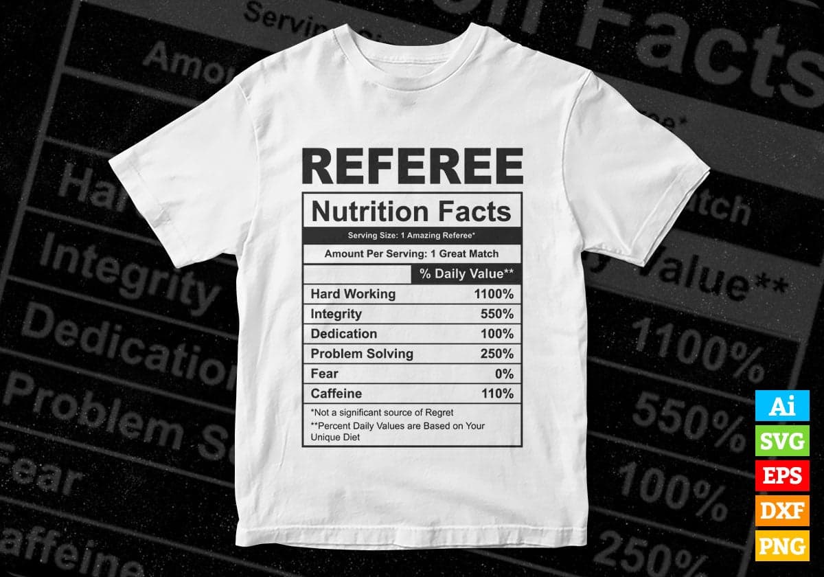 Funny Referee Nutrition Facts Editable Vector T-shirt Design in Ai Svg Png Files