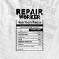 Funny Repair Worker Nutrition Facts Editable Vector T-shirt Design in Ai Svg Png Files