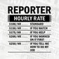 Funny Reporter Hourly Rate Editable Vector T-shirt Design in Ai Svg Files