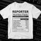 Funny Reporter Nutrition Facts Editable Vector T-shirt Design in Ai Svg Png Files