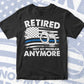 Funny Retired Gift for Police Officer Retirement Not My Problem Blue line USA Flag Handcuffs Editable Vector T shirt Design in Ai Png Svg Files.
