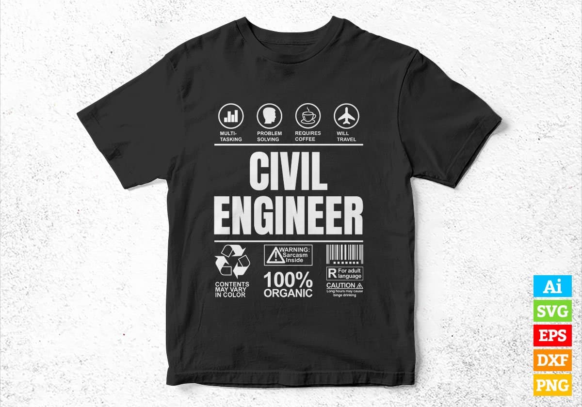 Funny Sarcastic Unique Gift For Civil Engineer Job Profession Editable Vector T shirt Designs In Svg Png Files