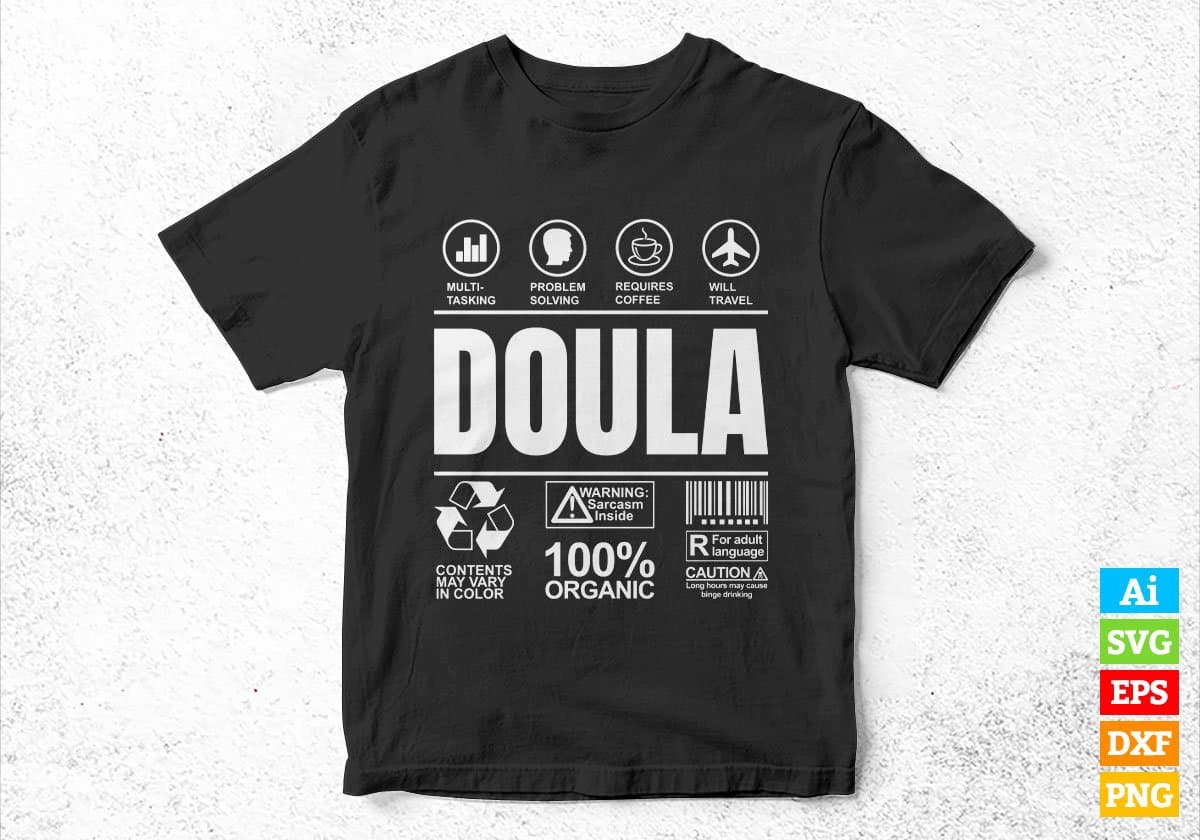 Funny Sarcastic Unique Gift For Doula Job Profession Professional Editable Vector T shirt Designs In Svg Png Files