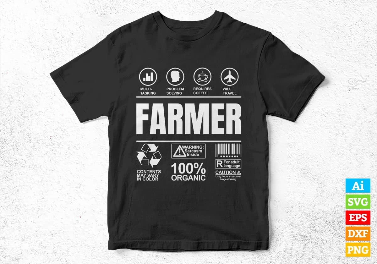 Funny Sarcastic Unique Gift For Farmer Job Profession Professional Editable Vector T shirt Designs In Svg Png Files