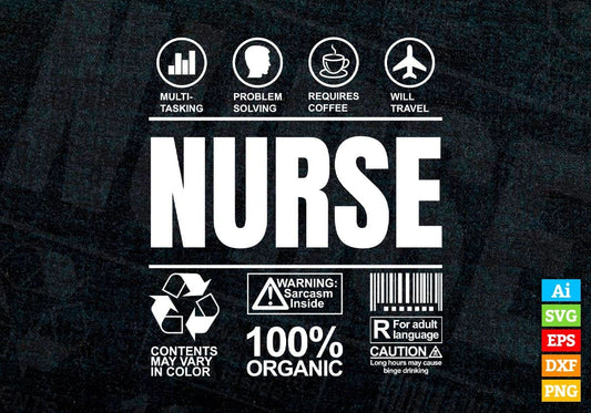 Funny Sarcastic Unique Gift For Nurse Job Profession Professional Editable Vector T shirt Designs In Svg Printable Files