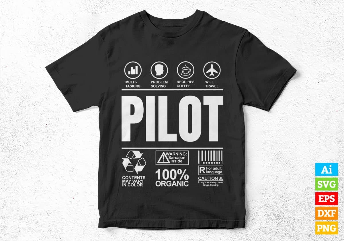 Funny Sarcastic Unique Gift For Pilot Job Profession Professional Editable Vector T shirt Designs In Svg Printable Files