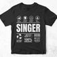 Funny Sarcastic Unique Gift For Singer Job Profession Professional Editable Vector T shirt Designs In Svg Printable Files
