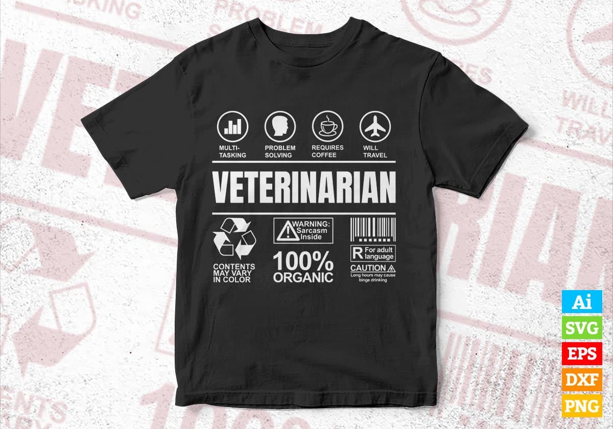 Funny Sarcastic Unique Gift For Veterinarian Job Profession Editable Vector T shirt Designs In Svg Printable Files