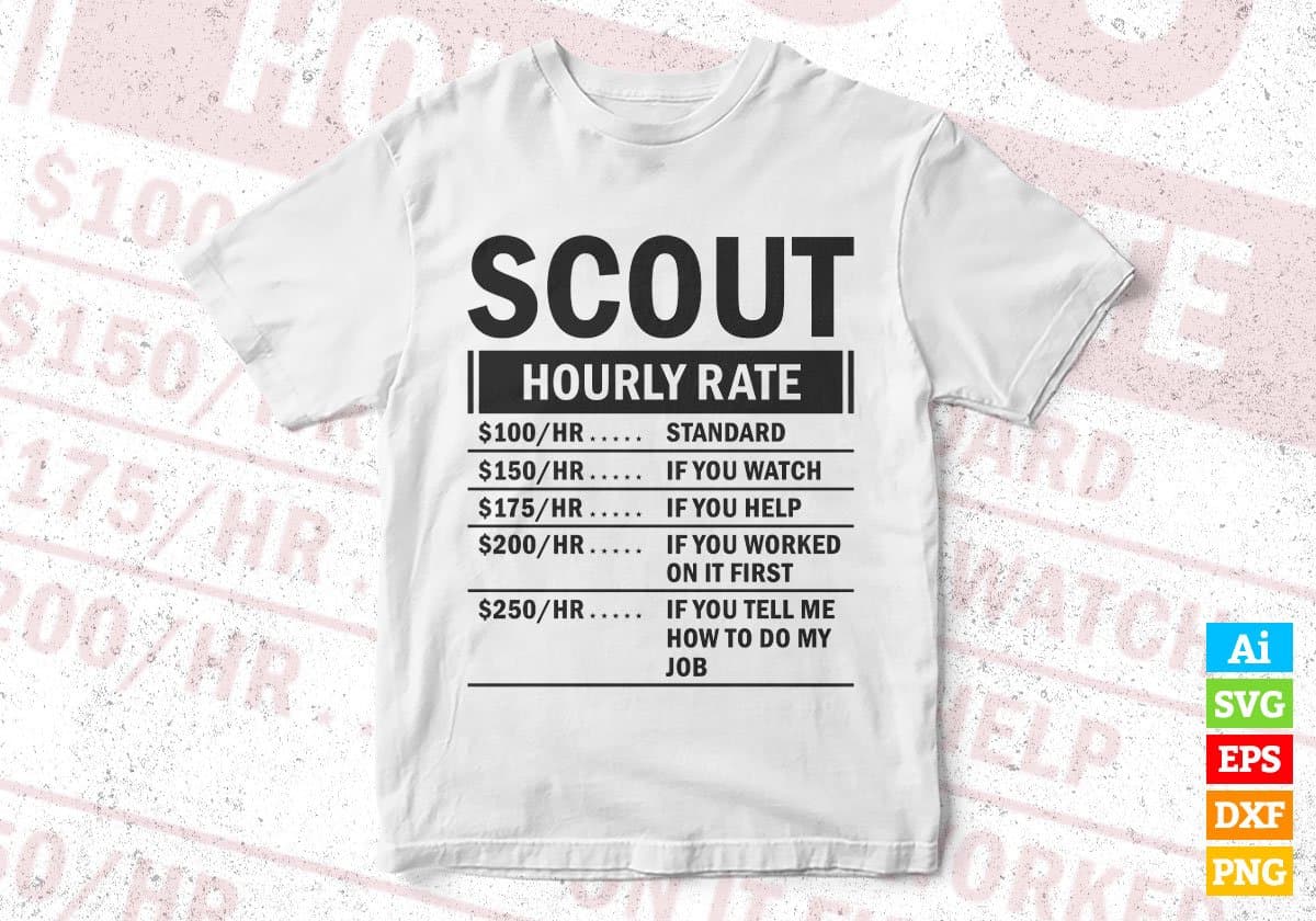 Funny Scout Hourly Rate Editable Vector T-shirt Design in Ai Svg Files