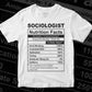 Funny Sociologist Nutrition Facts Editable Vector T-shirt Design in Ai Svg Png Files
