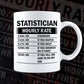 Funny Statistician Hourly Rate Editable Vector T-shirt Design in Ai Svg Files