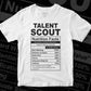 Funny Talent Scout Nutrition Facts Editable Vector T-shirt Design in Ai Svg Png Files