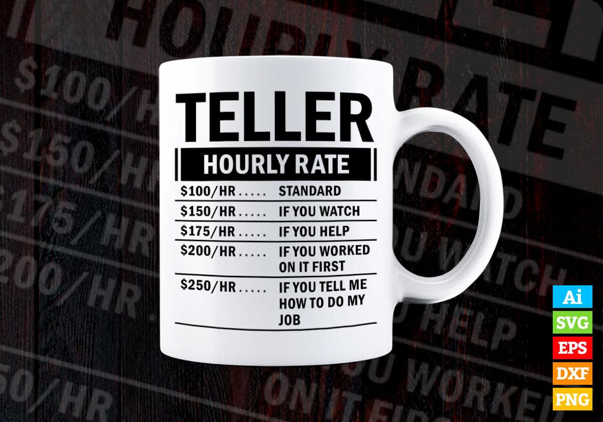 Funny Teller Hourly Rate Editable Vector T-shirt Design in Ai Svg Files
