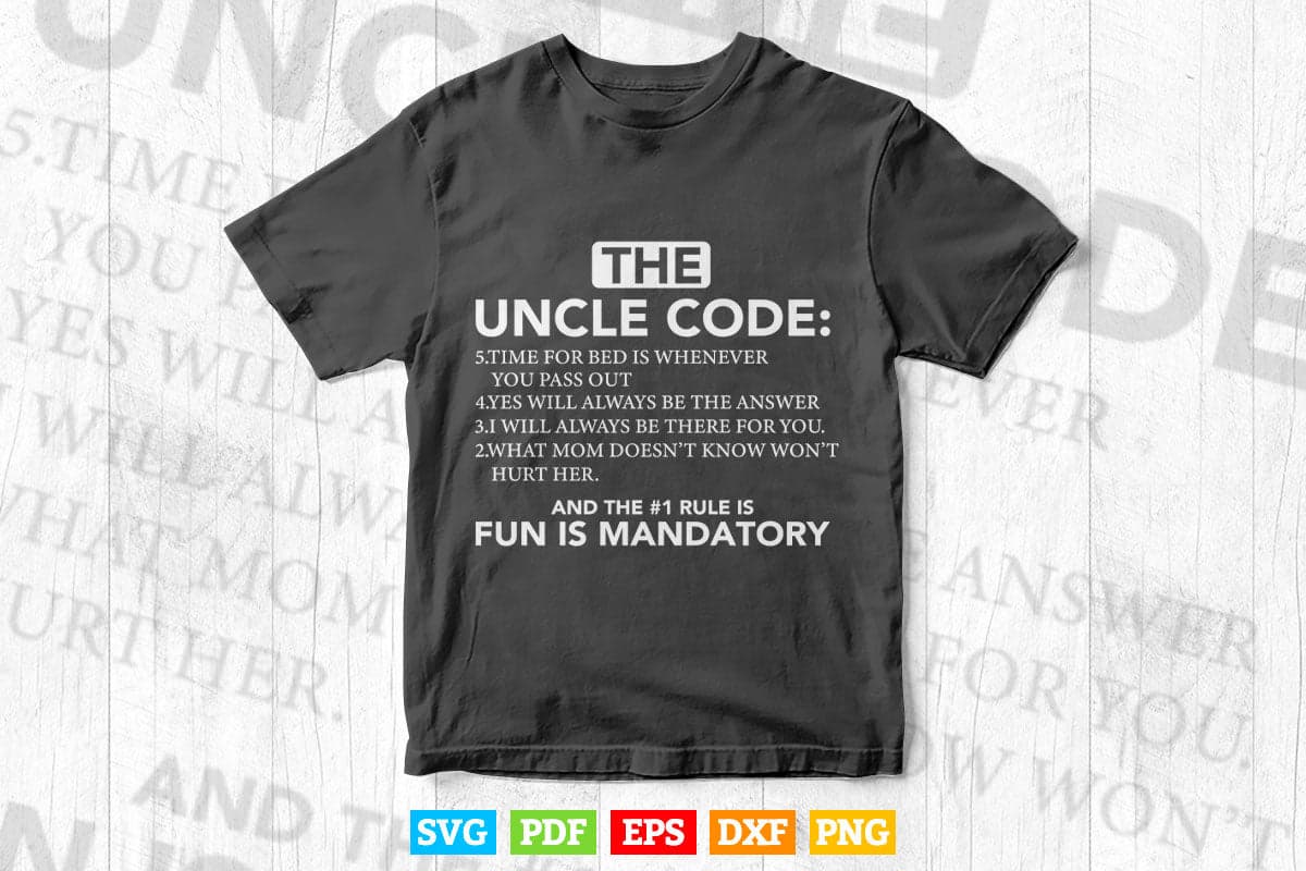 Funny The Uncle Code Svg T shirt Design.