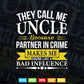 Funny They Call Me Uncle Because Partner In Crime Svg T shirt Design.