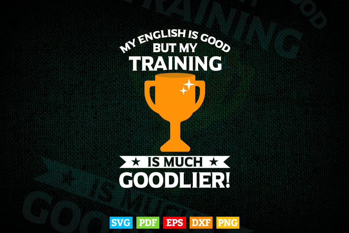 Funny Training Svg Digital Files.