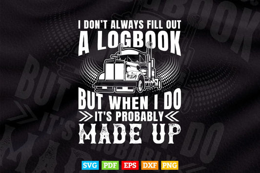Funny Trucker Logbook Truck Driving Gift Tractor Vector T shirt Design Svg Printable Files