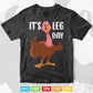 Funny Turkey Exercise Workout Thanksgiving Women Its Leg Day Svg Png Cut Files.