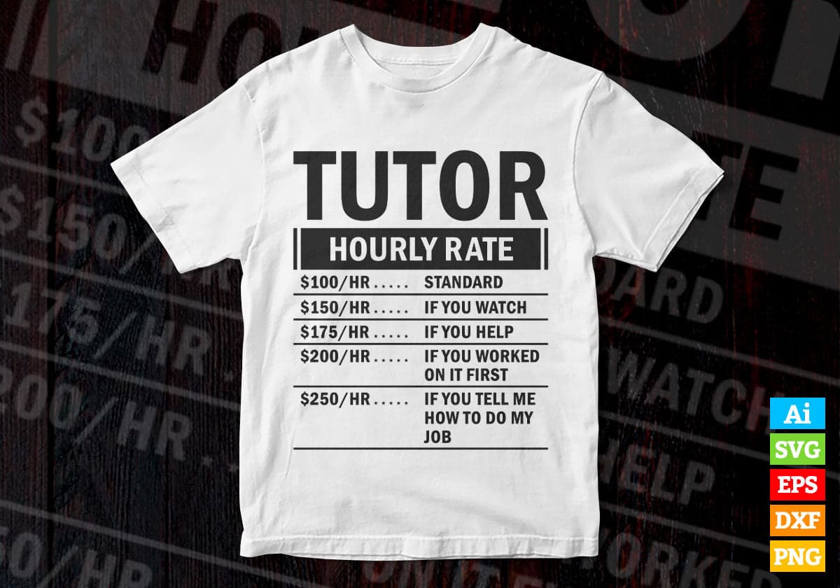 funny-tutor-hourly-rate-vector-t-shirt-design-in-svg-files