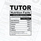Funny Tutor Nutrition Facts Editable Vector T-shirt Design in Ai Svg Png Files