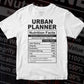 Funny Urban Planner Nutrition Facts Editable Vector T-shirt Design in Ai Svg Png Files
