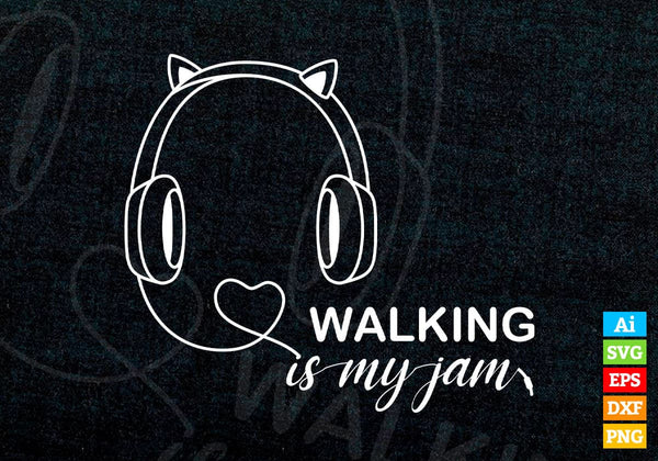 products/funny-walking-is-my-jam-editable-vector-t-shirt-design-in-ai-png-svg-files-700.jpg