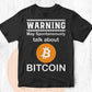 Funny Warning May Spontaneously Talk about Bitcoin Editable Vector T-shirt Design in Ai Svg Png Printable Files