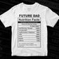 Future Dad Nutrition Facts Father's Day Editable Vector T-shirt Design in Ai Svg Files