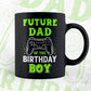 Future Dad Of The Birthday Boy With Video Gamer Editable Vector T-shirt Design in Ai Svg Files