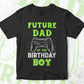 Future Dad Of The Birthday Boy With Video Gamer Editable Vector T-shirt Design in Ai Svg Files