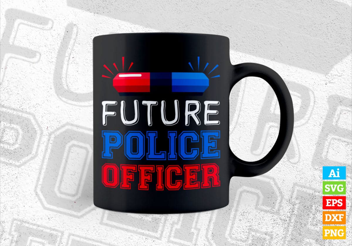 Future Police Officer Fun Novelty My Career Editable Vector T shirt Design in Ai Png Svg Files.
