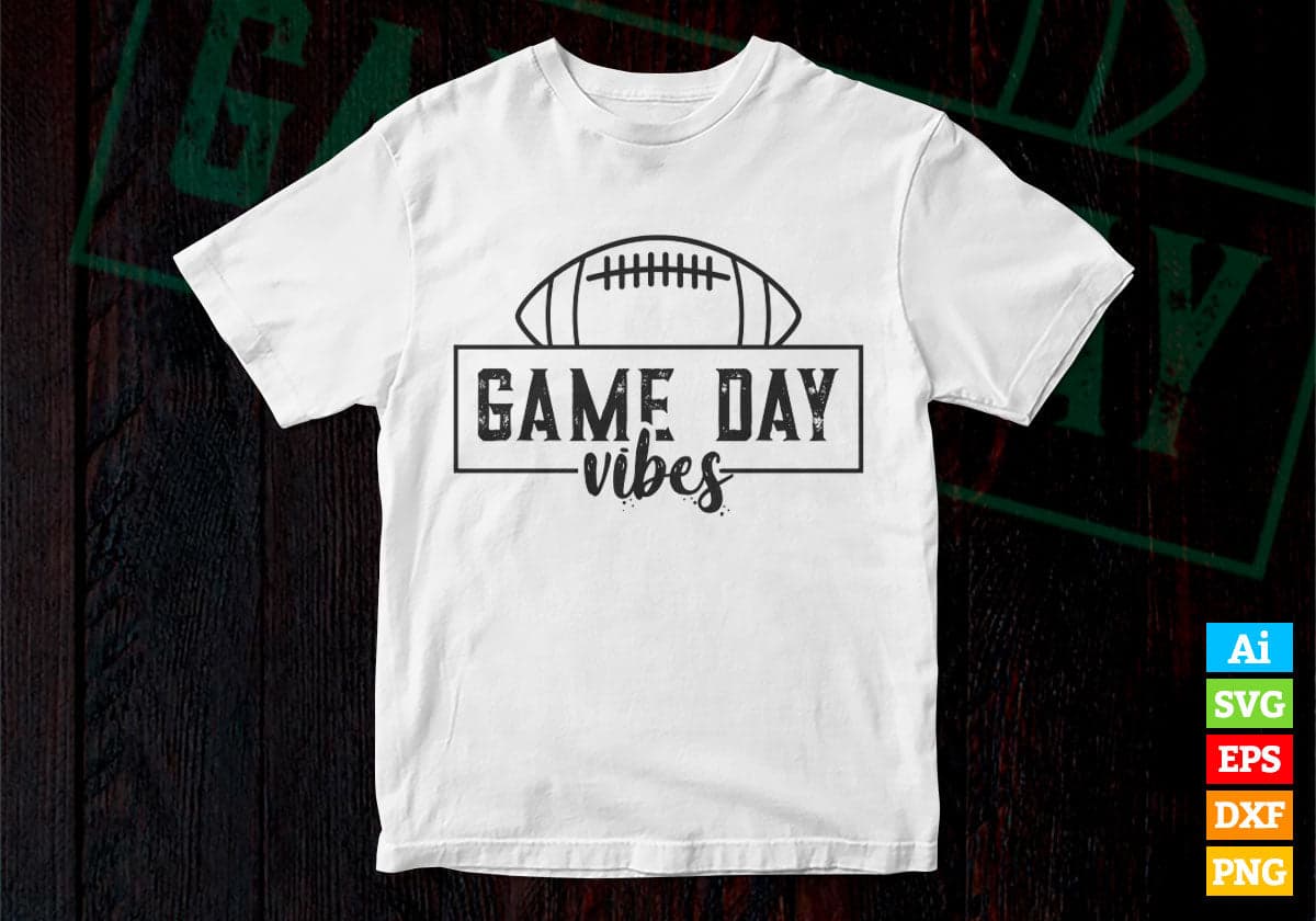 Game Day Vibes Editable Vector T-shirt Design in Ai Png Svg Cutting Printable Files