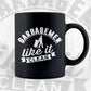 Garbagmen Like It Clean Funny Cleaning Vector T-shirt Design in Ai Svg Png Files