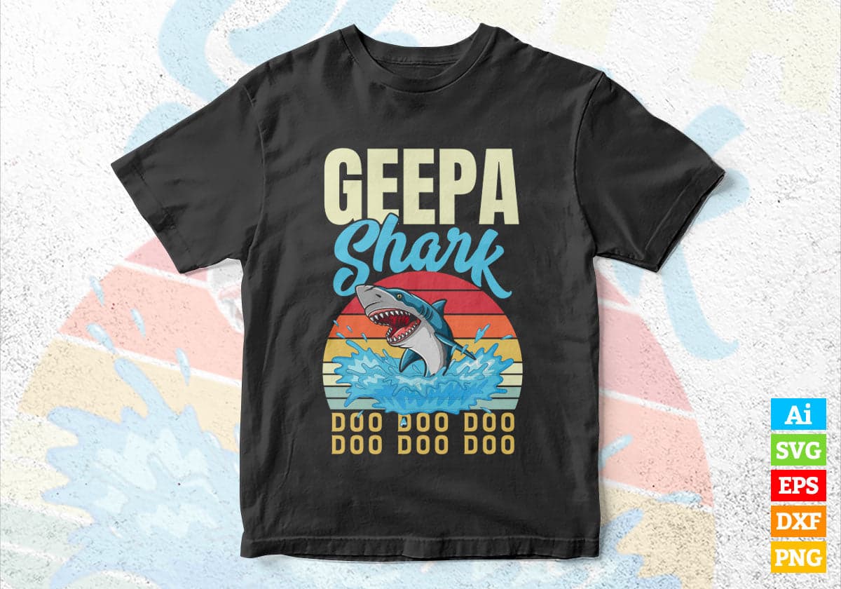 Geepa Shark Father's Day Vintage Editable Vector T-shirt Design in Ai Svg Png Files