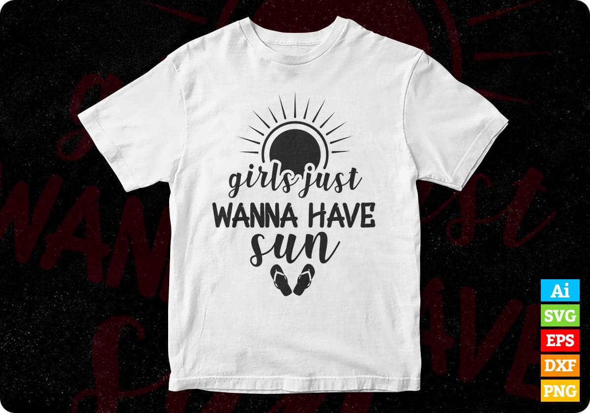 Girl Just Wanna Have Sun Summer Beach T shirt Design In Png Svg Cutting Printable Files