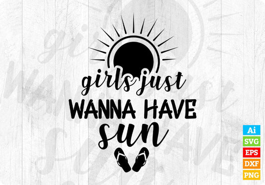 Girl Just Wanna Have Sun Summer Beach T shirt Design In Png Svg Cutting Printable Files