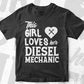 Girl Loves Diesel Mechanic Shirt Funny Valentine's Day Editable Vector T-shirt Design in Ai Svg Png Files