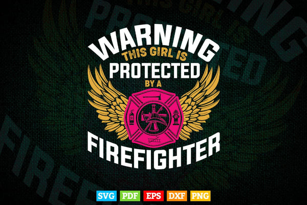 products/girl-protected-by-firefighter-funny-daughter-or-wife-svg-digital-files-192.jpg