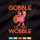 Gobble Til You Wobble Dabbing Turkey Thanksgiving Day Gift Svg Png Cut Files.