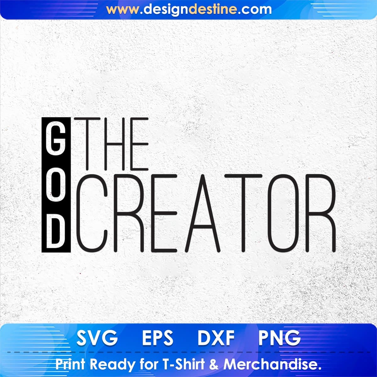 God The Creator T shirt Design Svg Png Cutting Printable Files